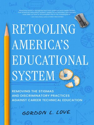 cover image of Retooling America's Educational System